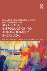 cover of the book The Routledge Introduction to Auto/biography in Canada