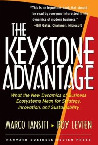 cover of the book The Keystone Advantage: What the New Dynamics of Business Ecosystems Mean for Strategy, Innovation, and Sustainability