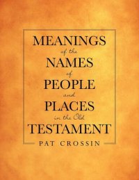 cover of the book Meanings of the Names of People and Places in the Old Testament