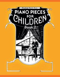 cover of the book Piano Pieces for Children 2 (EFS No. 250)