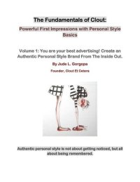 cover of the book The Fundamentals of Clout: Powerful First Impressions with Personal Style Basics.