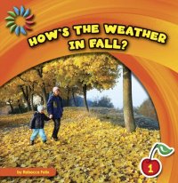 cover of the book How's the Weather in Fall?