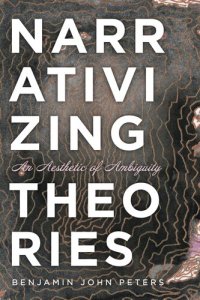 cover of the book Narrativizing Theories: An Aesthetic of Ambiguity