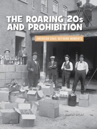 cover of the book The Roaring 20s and Prohibition