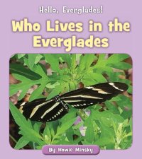 cover of the book Who Lives in the Everglades