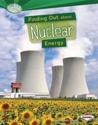 cover of the book Finding Out about Nuclear Energy