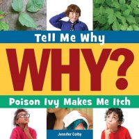 cover of the book Poison Ivy Makes Me Itch