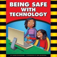 cover of the book Being Safe with Technology