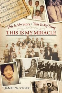 cover of the book This Is My Story, This Is My Song, This Is My Miracle