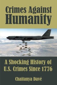 cover of the book Crimes Against Humanity: A Shocking History of U.S. Crimes Since 1776