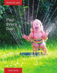 cover of the book Play Every Day!