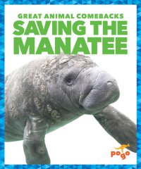 cover of the book Saving the Manatee