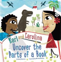 cover of the book Karl and Carolina Uncover the Parts of a Book (In the Library)