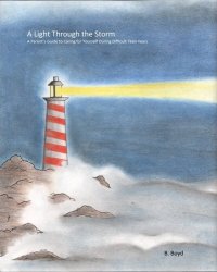 cover of the book A Light Through the Storm: A Parent's Guide to Caring for Yourself During Difficult Teen Years