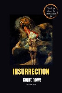 cover of the book Insurrection, right now!