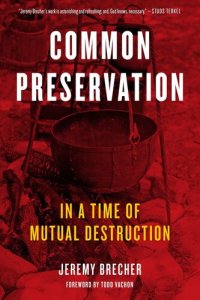 cover of the book Common Preservation: In a Time of Mutual Destruction