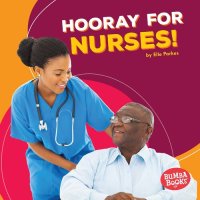 cover of the book Hooray for Nurses!