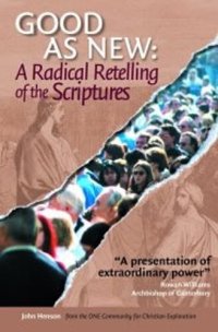 cover of the book Good as New: A Radical Retelling of the Scriptures