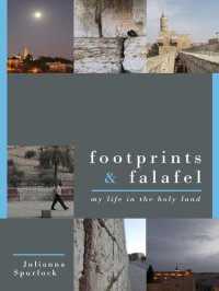 cover of the book Footprints & Falafel: My Life in the Holy Land