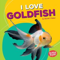 cover of the book I Love Goldfish