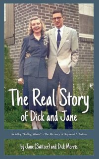 cover of the book The Real Story of Dick and Jane