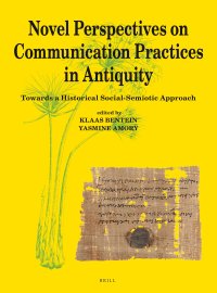 cover of the book Novel Perspectives on Communication Practices in Antiquity: Towards a Historical Social-Semiotic Approach