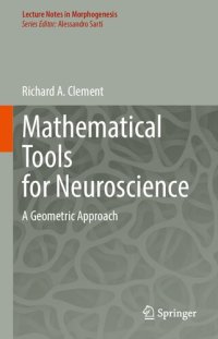 cover of the book Mathematical Tools for Neuroscience: A Geometric Approach