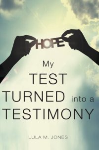 cover of the book My Test Turned into a Testimony