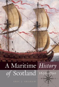 cover of the book A Maritime History of Scotland, 1650-1790