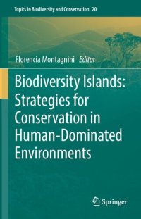 cover of the book Biodiversity Islands: Strategies for Conservation in Human-Dominated Environments