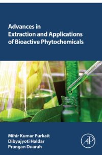 cover of the book Advances in Extraction and Applications of Bioactive Phytochemicals