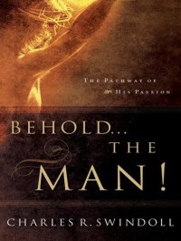 cover of the book Behold... the Man!