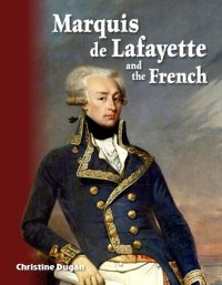 cover of the book Marquis de Lafayette and the French