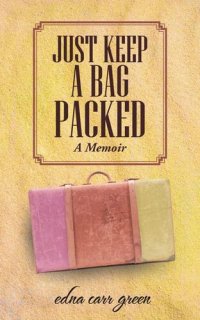 cover of the book Just Keep a Bag Packed