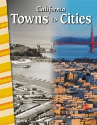 cover of the book California: Towns to Cities