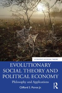 cover of the book Evolutionary Social Theory and Political Economy: Philosophy and Applications