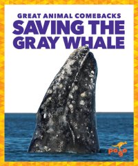 cover of the book Saving the Gray Whale