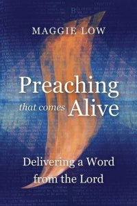 cover of the book Preaching That Comes Alive: Delivering a Word from the Lord