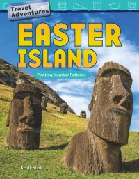 cover of the book Travel Adventures: Easter Island: Plotting Number Patterns