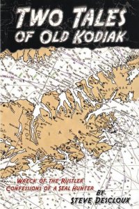 cover of the book Two Tales of Old Kodiak