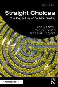 cover of the book Straight Choices: The Psychology of Decision Making