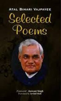 cover of the book Selected Poems Atal Bihari Vajpayee