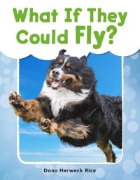 cover of the book What If They Could Fly?