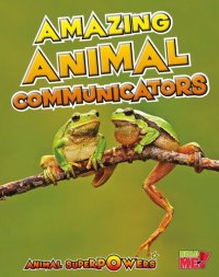 cover of the book Amazing Animal Communicators