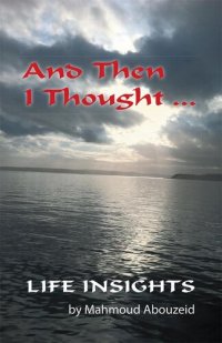 cover of the book And Then I Thought ...: Life Insights