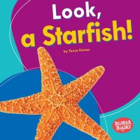 cover of the book Look, a Starfish!