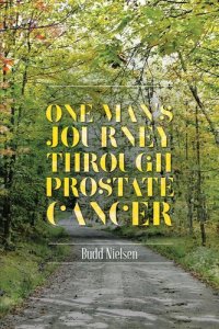 cover of the book One Man's Journey Through Prostate Cancer