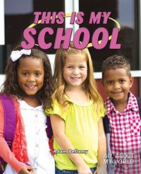 cover of the book This Is My School