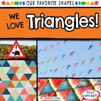 cover of the book We Love Triangles!