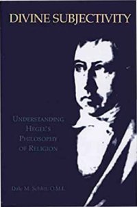 cover of the book Divine Subjectivity: Understanding Hegel's Philosophy of Religion